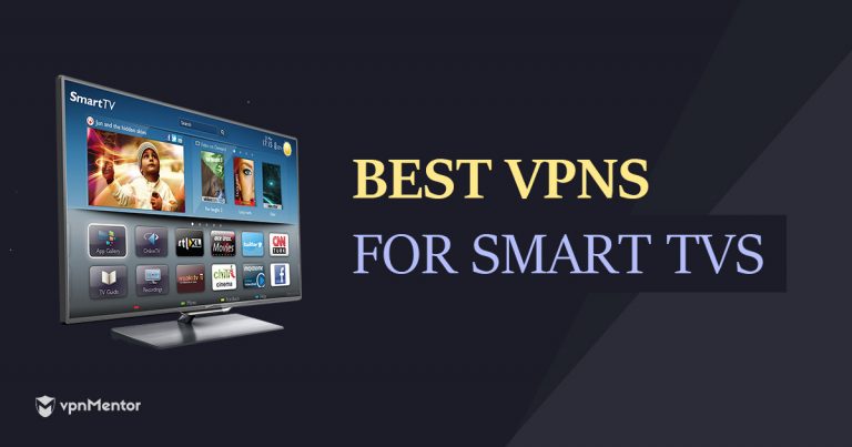 Le 5 migliori VPN per smart TV nel 2025