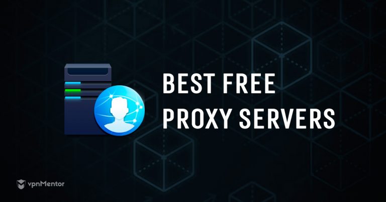 I 10 migliori server proxy gratuiti del 2025: sicuri e veloci